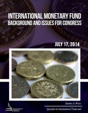 International Monetary Fund de Martin A. Weiss