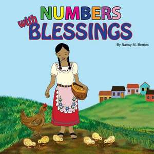 Numbers with Blessings de Nancy M. Berrios