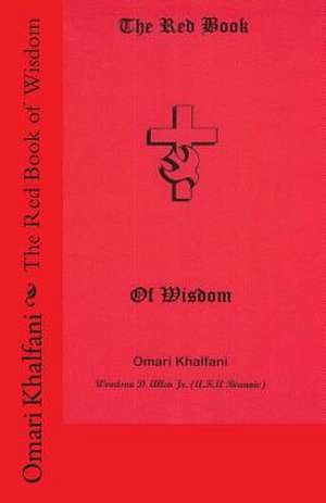 The Red Book of Wisdom de Omari Khalfani