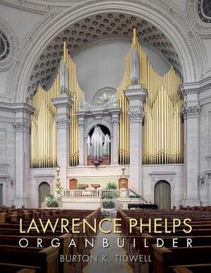 Lawrence Phelps de Burton K. Tidwell