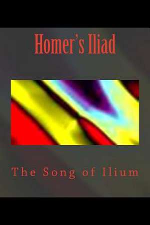 Homer's Iliad de Homer