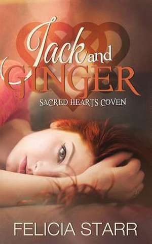 Jack and Ginger de Felicia Starr