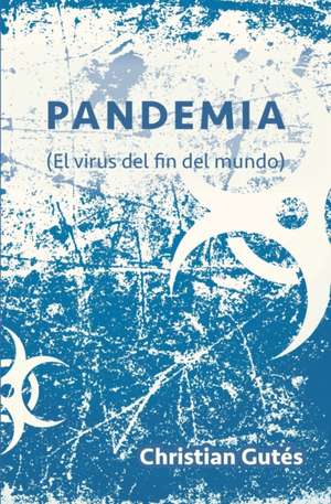 Pandemia de Christian Gutes