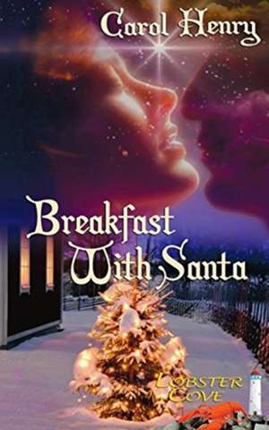 Breakfast with Santa de Carol Henry