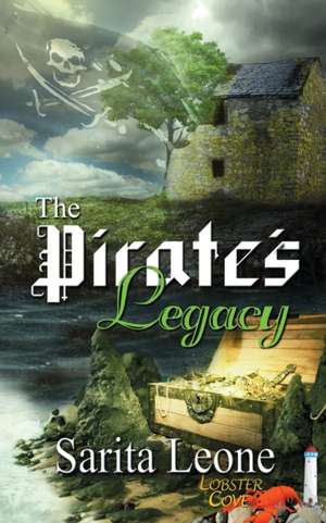 The Pirate's Legacy de Sarita Leone