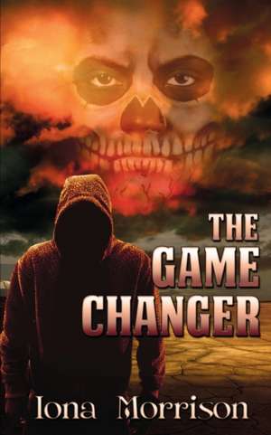 The Game Changer de Iona Morrison