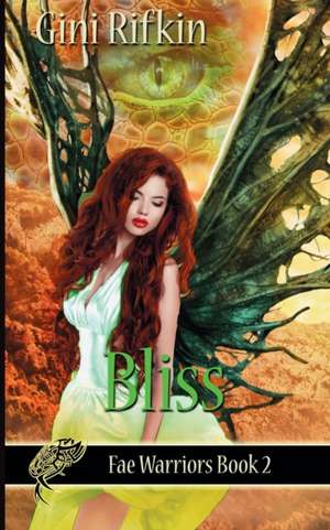 Bliss de Gini Rifkin