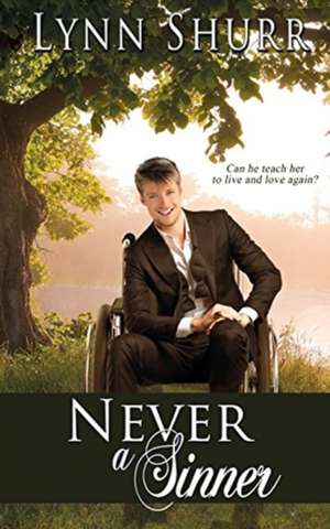 Never a Sinner de Lynn Shurr