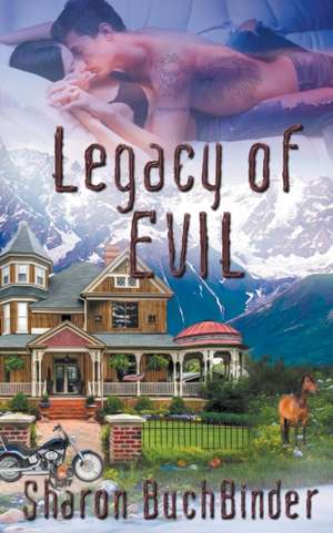 Legacy of Evil de Sharon Buchbinder