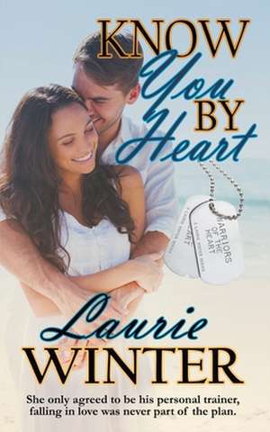 Know You By Heart de Laurie Winter