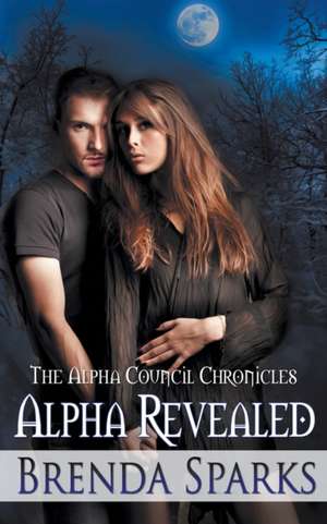 Alpha Revealed de Brenda Sparks