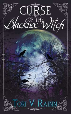 Curse of the Blacknoc Witch de Tori V. Rainn