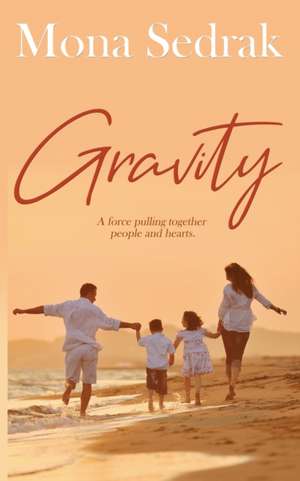 Gravity de Mona Sedrak