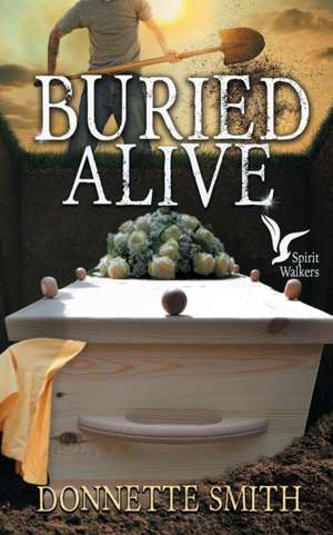 Buried Alive de Donnette Smith