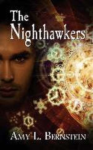 The Nighthawkers de Amy L. Bernstein