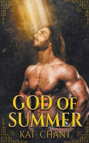 God of Summer de Kat Chant