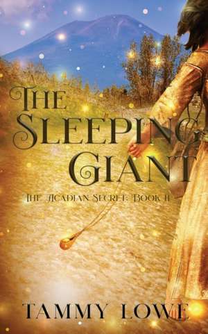 The Sleeping Giant de Tammy Lowe