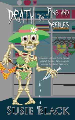 Death by Pins and Needles de Susie Black