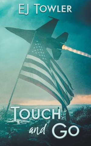 Touch and Go de Ej Towler