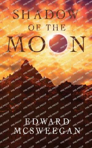 Shadow of the Moon de Edward McSweegan