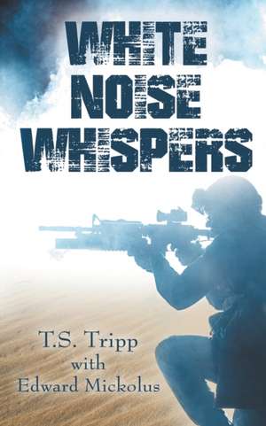 White Noise Whispers de T. S. Tripp