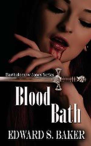 Blood Bath de Edward S. Baker