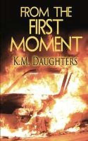 From the First Moment de K. M. Daughters