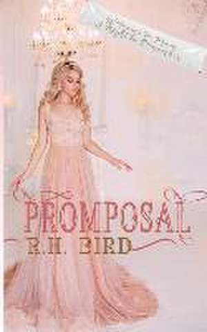 Promposal de R. H. Bird