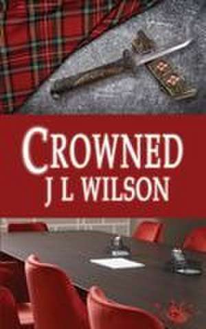 Crowned de J L Wilson