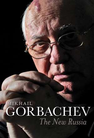 The New Russia de M Gorbachev