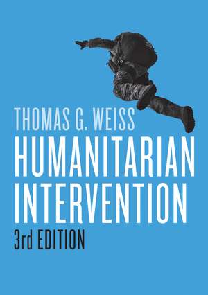 Humanitarian Intervention, 3e de TG Weiss