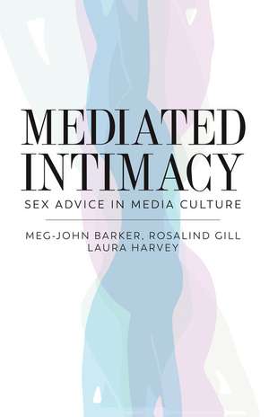 Mediated Intimacy de Meg-John Barker