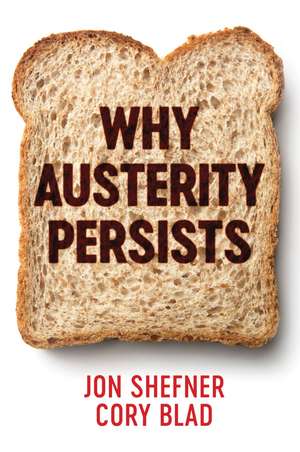 Why Austerity Persists de Shefner