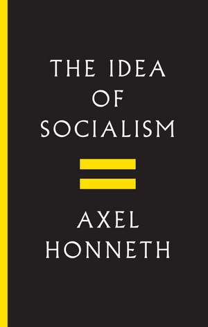 The Idea of Socialism de A Honneth