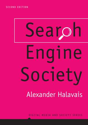 Search Engine Society de Alexander Halavais