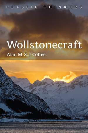 Wollstonecraft de Alan M S J Coffee