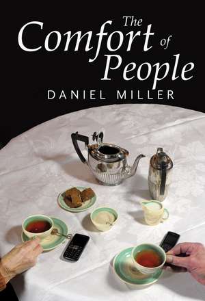 The Comfort of People de Daniel Miller