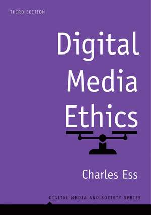 Digital Media Ethics de Charles Ess