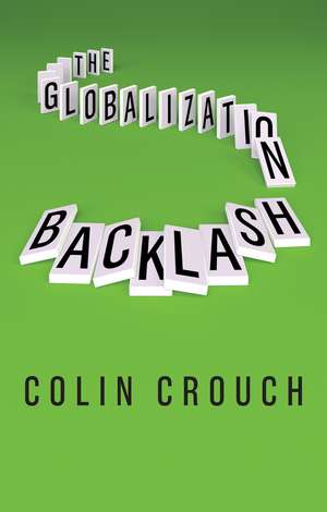 The Globalization Backlash de C Crouch