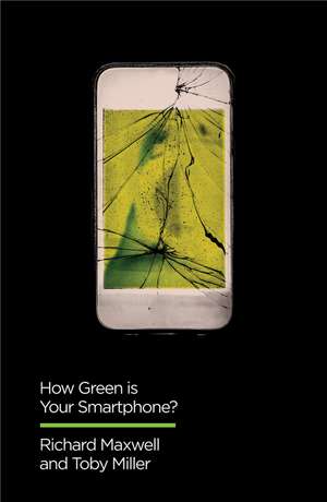 How Green is Your Smartphone? de Maxwell