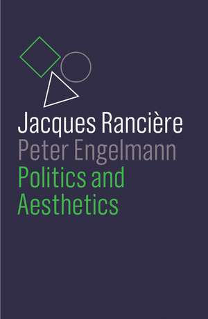 Politics and Aesthetics de J Rancière