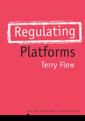 Regulating Platforms de Flew