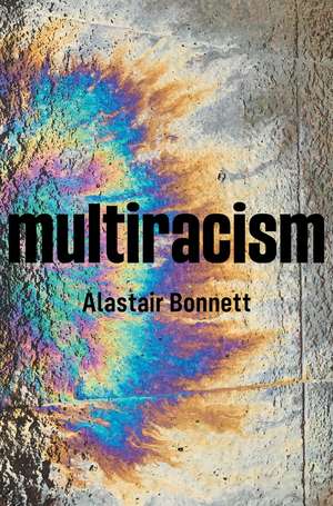 Multiracism de Alastair Bonnett