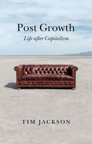 Post Growth de Tim Jackson