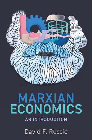 Marxian Economics – An Introduction de D Ruccio