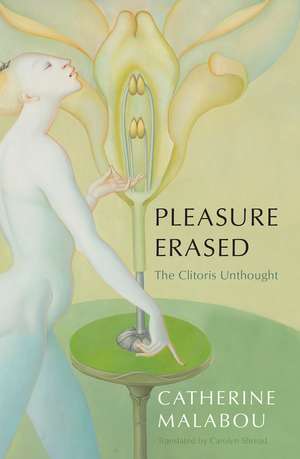 Pleasure Erased de Catherine Malabou