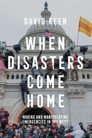 When Disasters Come Home de David Keen