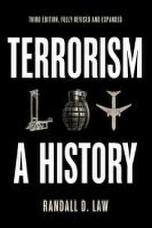 Terrorism de Randall D Law