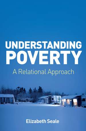 Understanding Poverty de Elizabeth Seale