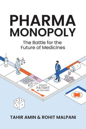 Pharma Monopoly de Tahir Amin
